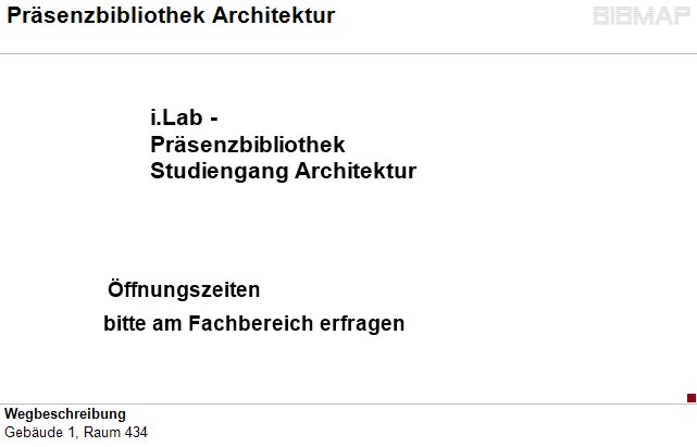 Bild zur Standortanzeige Wegbeschreibung
Geb�ude 1, Raum 434