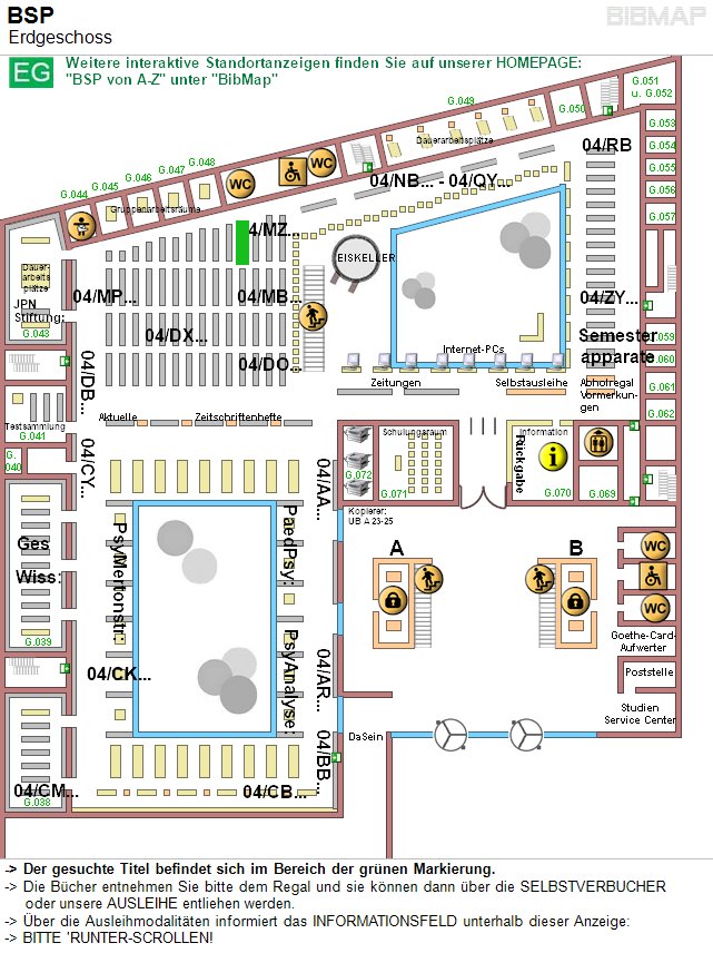 Bild zur Standortanzeige -&lt; Der gesuchte Titel befindet sich im Bereich der grnen Markierung.
-&lt; Die Bcher entnehmen Sie bitte dem Regal und sie knnen dann ber die SELBSTVERBUCHER 
     oder unsere AUSLEIHE entliehen werden.
-&lt; ber die Ausleihmodalitten informiert das INFORMATIONSFELD unterhalb dieser Anzeige:
-&lt; BITTE 'RUNTER-SCROLLEN!