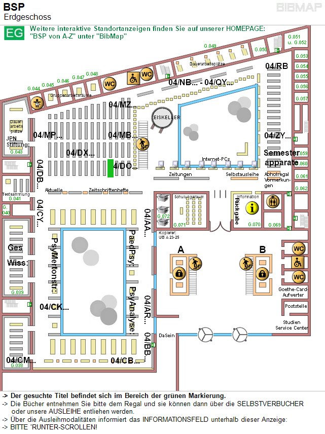 Bild zur Standortanzeige -&lt; Der gesuchte Titel befindet sich im Bereich der grnen Markierung.
-&lt; Die Bcher entnehmen Sie bitte dem Regal und sie knnen dann ber die SELBSTVERBUCHER 
     oder unsere AUSLEIHE entliehen werden.
-&lt; ber die Ausleihmodalitten informiert das INFORMATIONSFELD unterhalb dieser Anzeige:
-&lt; BITTE 'RUNTER-SCROLLEN!